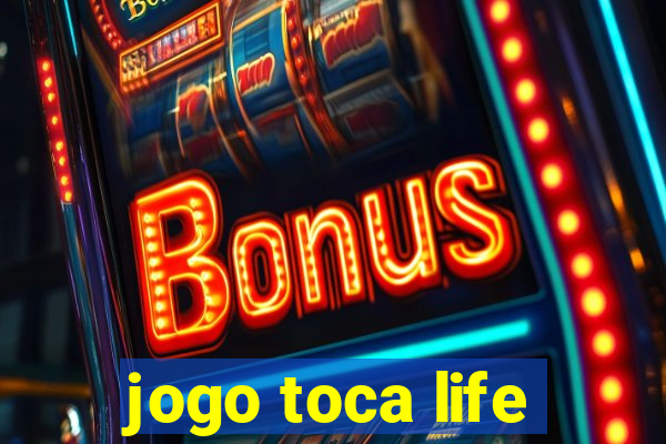 jogo toca life